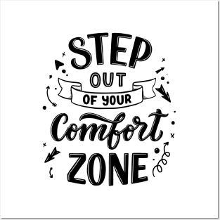 Step Out Of Your Comfort Zone Posters and Art